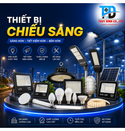 THIẾT BỊ CHIẾU SÁNG